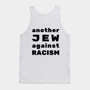 Another Jew Against Racism - Jewish Social Justice Activism Tank Top